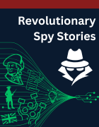 Revolutionary Spy Stories